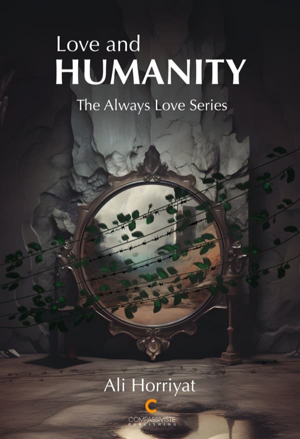 Love and Humanity: The Always Love Series