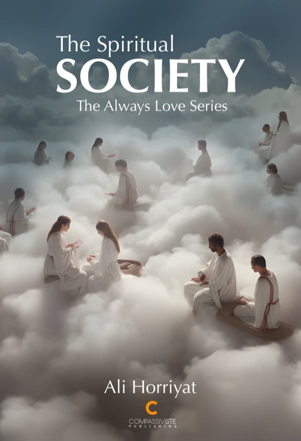 The Spiritual Society: The Always Love Series