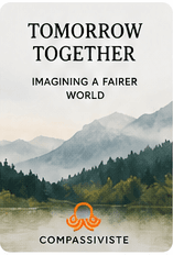 Tomorrow Together: Imagining a Fairer World